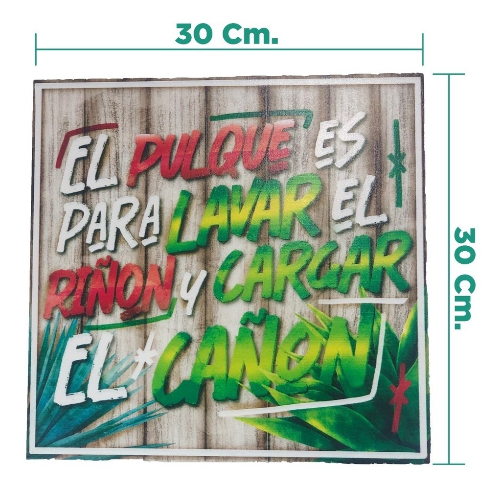 Cuadro Decorativo Cocina Hogar Oficina El Pulque 30x30