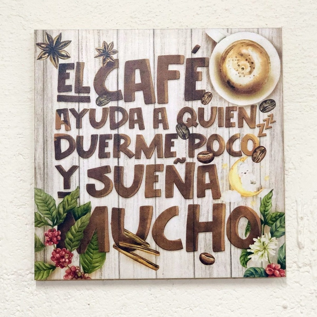 Cuadro Decorativo Cocina Hogar Oficina El Cafe 30x30