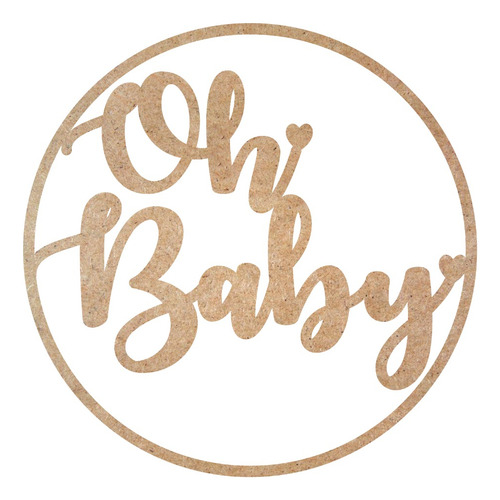 Letrero Evento Oh Baby Para Baby Shower Mdf 3mm, 60cm 